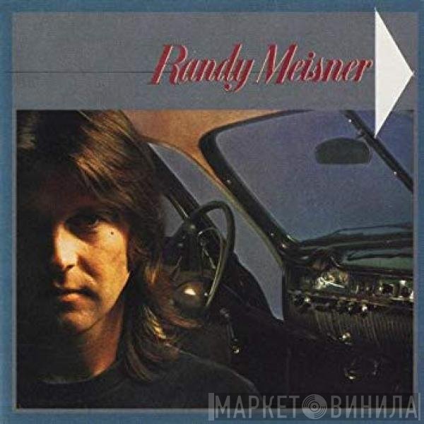 Randy Meisner  - Randy Meisner
