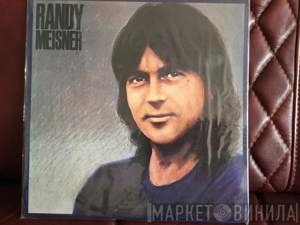 Randy Meisner  - Randy Meisner