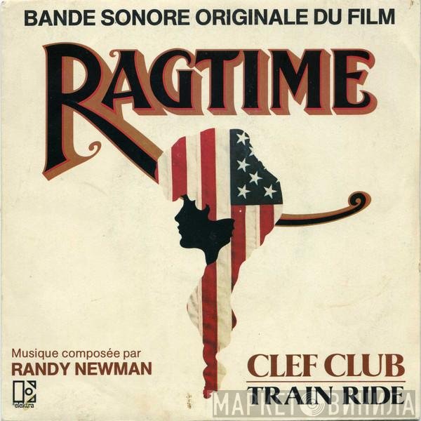 Randy Newman  - Clef Club / Train Ride - Bande Originale Du Film " Ragtime "