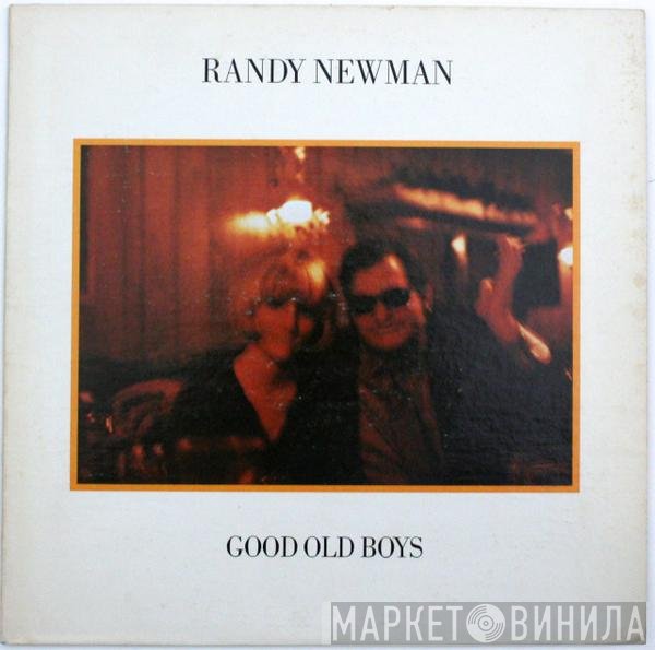 Randy Newman  - Good Old Boys