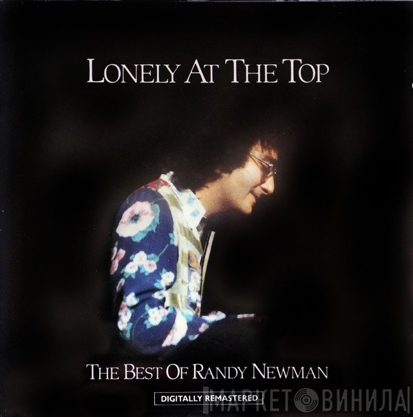 Randy Newman - Lonely At The Top (The Best Of Randy Newman)