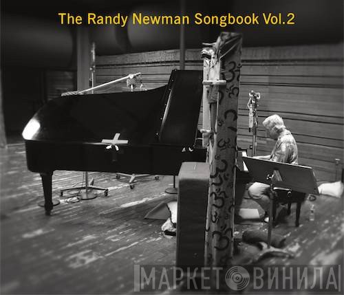 Randy Newman  - The Randy Newman Songbook Vol. 2