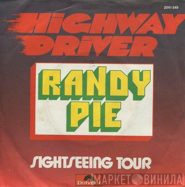 Randy Pie  - Highway Driver