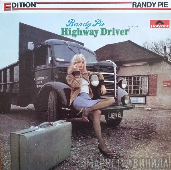 Randy Pie  - Highway Driver