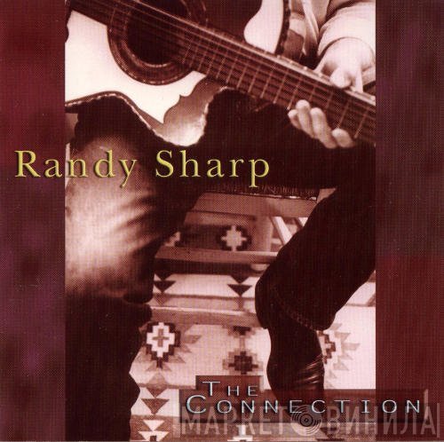 Randy Sharp  - The Connection