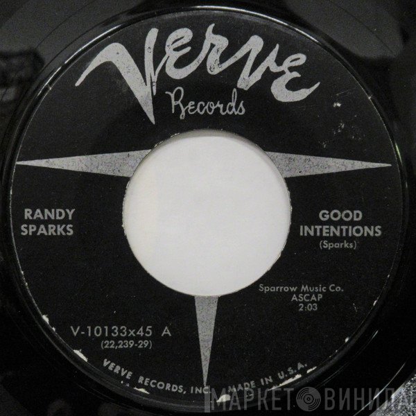 Randy Sparks  - Good Intentions / I'll Fall In Love In The Spring