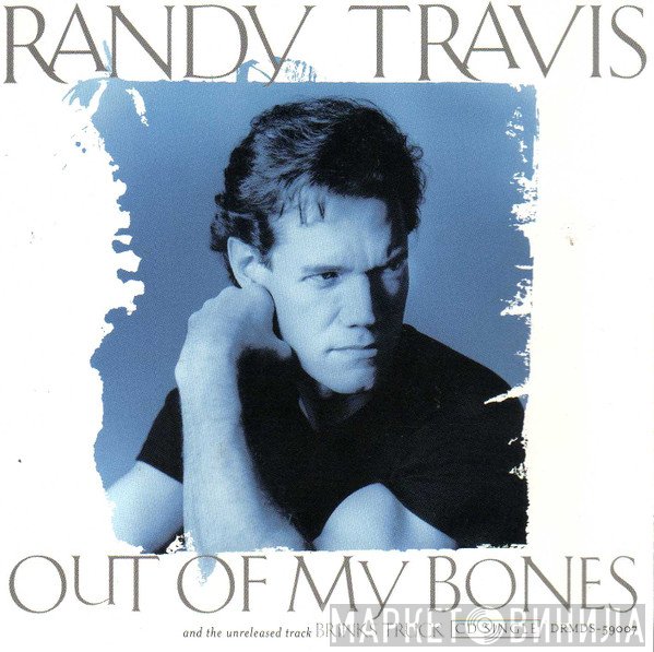Randy Travis - Out Of My Bones