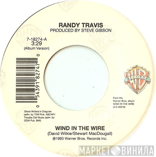 Randy Travis  - Wind In The Wire