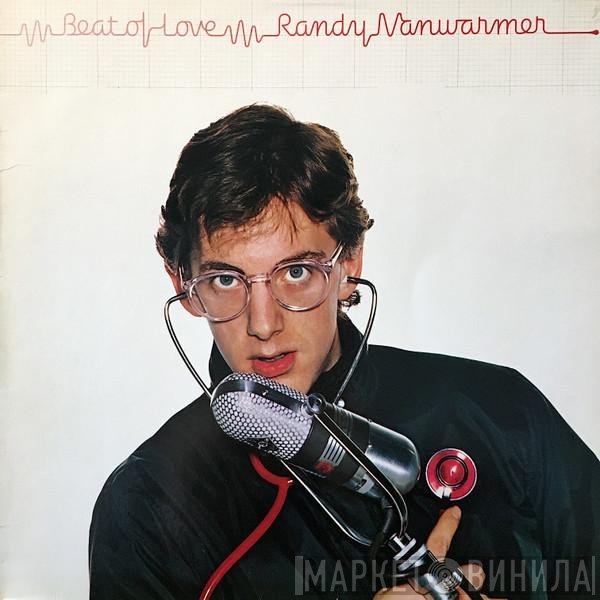 Randy Vanwarmer  - Beat Of Love