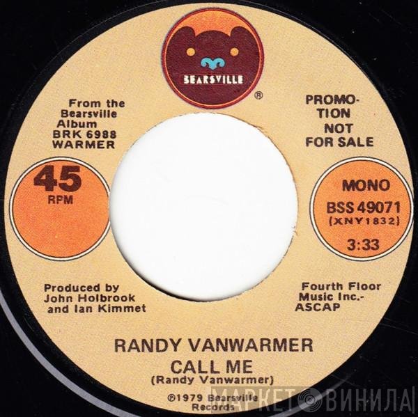 Randy Vanwarmer  - Call Me