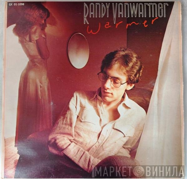 Randy Vanwarmer  - Warmer