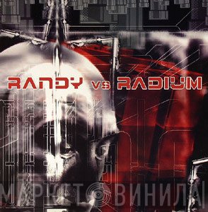 Randy Vs Radium  - Real Big
