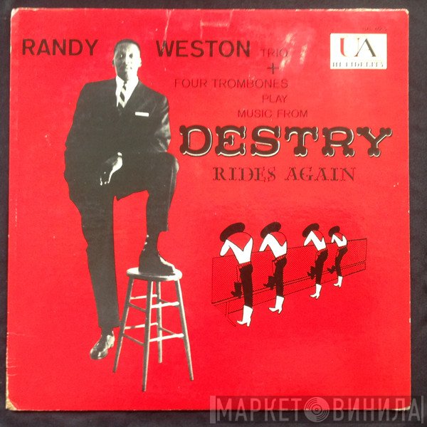 Randy Weston Trio  - Destry Rides Again