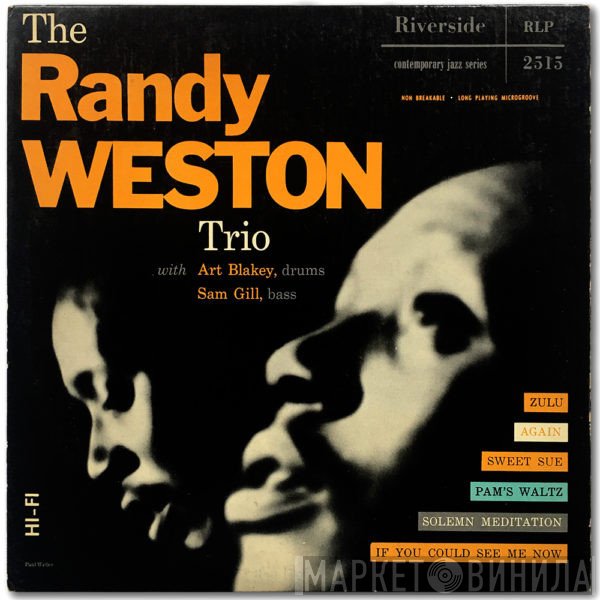 Randy Weston Trio  - The Randy Weston Trio