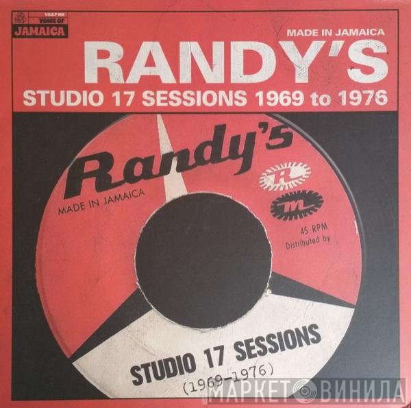  - Randy's Studio 17 Sessions 1969 to 1976
