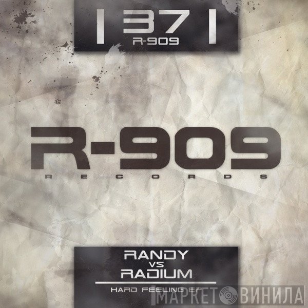 Randy vs. Radium  - Hard Feeling EP