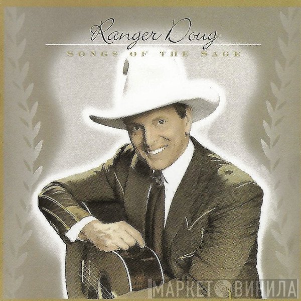 Ranger Doug - Songs Of The Sage