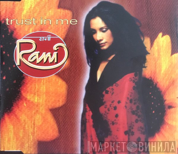 Rani  - Trust In Me