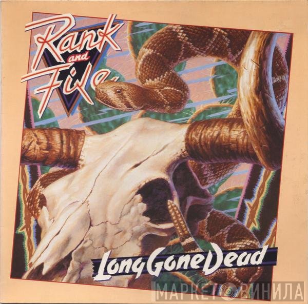 Rank & File  - Long Gone Dead