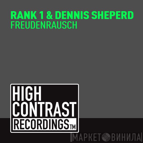 Rank 1 & Dennis Sheperd  - Freudenrausch