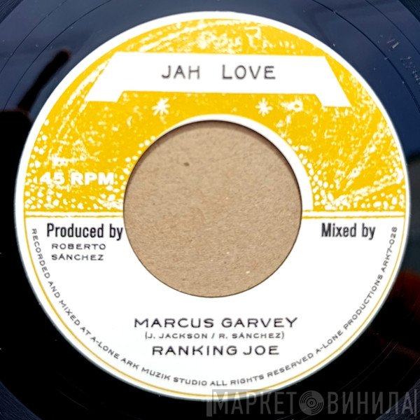 Ranking Joe, Lone Ark Riddim Force - Marcus Garvey / Drummin' For Mosiah