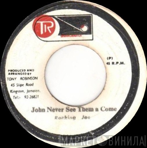 Ranking Joe - John Never See Them A Come