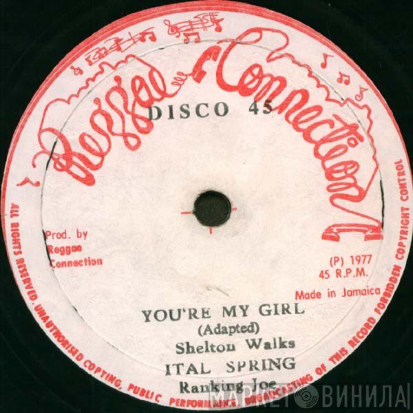 Ranking Joe, Shelton Walks - You're My Girl & Ital Spring