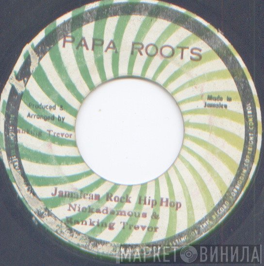 Ranking Trevor, Nicodemus - Jamaican Rock Hip Hop