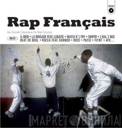  - Rap Français (Les Grands Classiques du Rap Français)