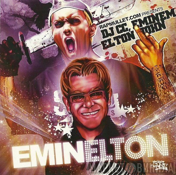 RapMullet.com Presents DJ Crazy Chris, Eminem, Elton John  - EminElton
