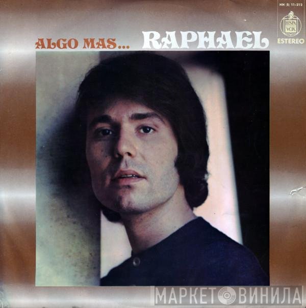 Raphael   - Algo Mas...
