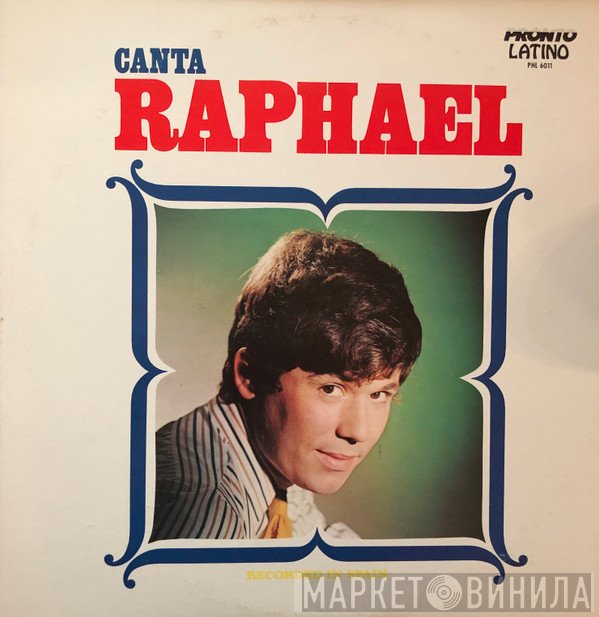 Raphael   - Canta  Raphael