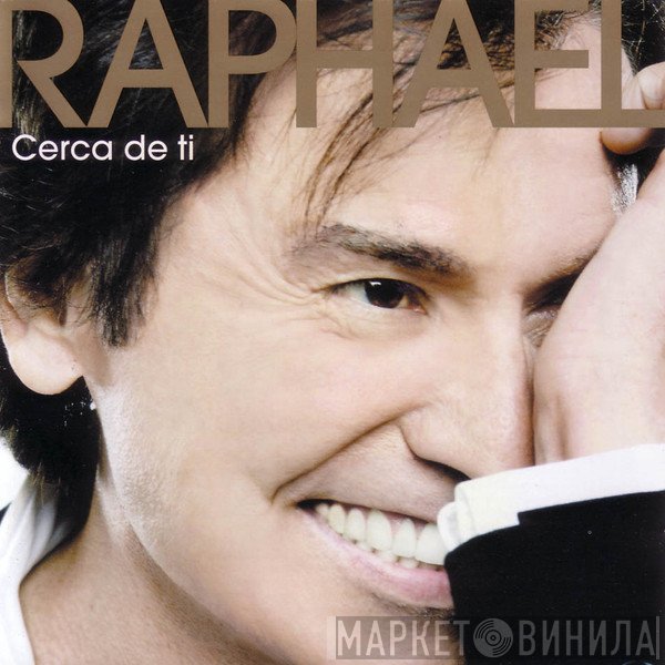 Raphael   - Cerca De Ti