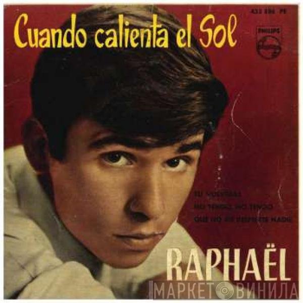 Raphael   - Cuando Calienta El Sol