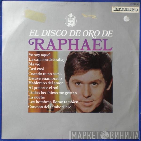 Raphael   - El Disco De Oro De Raphael