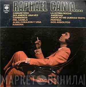 Raphael   - Raphael Canta...