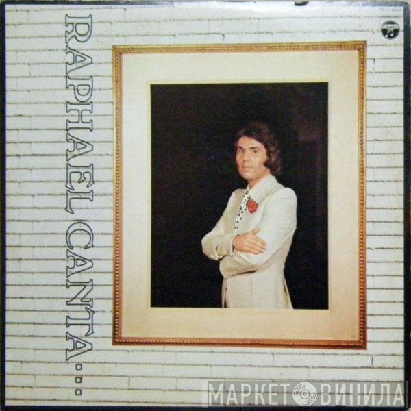 Raphael   - Raphael Canta...