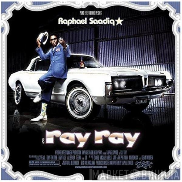 Raphael Saadiq  - Ray Ray