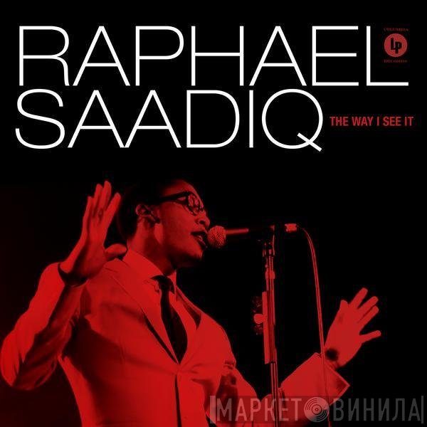 Raphael Saadiq  - The Way I See It