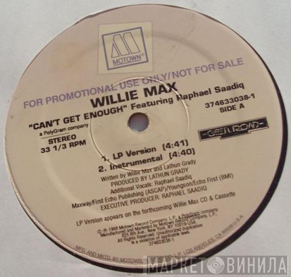 Raphael Saadiq, Willie Max - Can't Get Enough