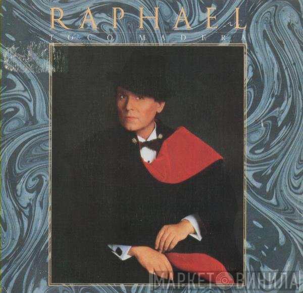 Raphael   - Toco Madera