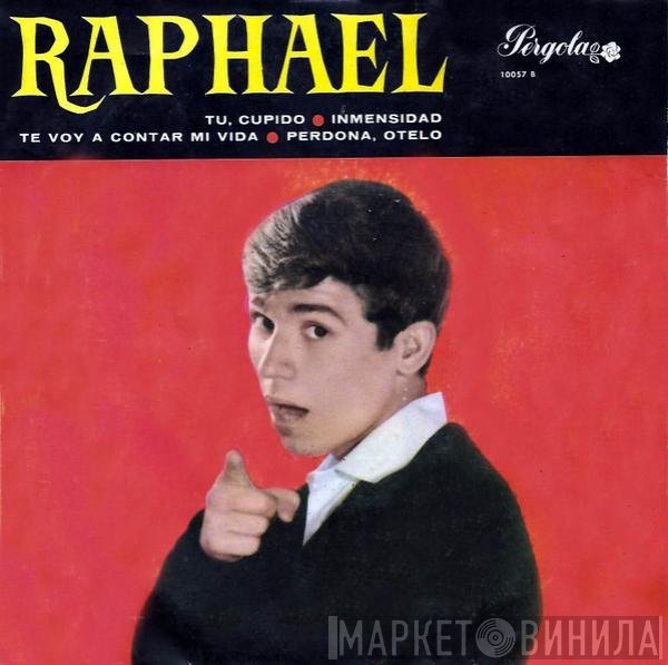 Raphael   - Tu, Cupido