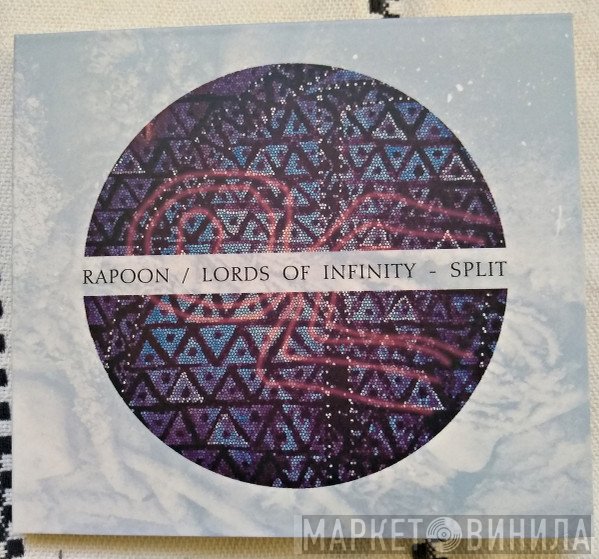 Rapoon / Lords Of Infinity  - Split