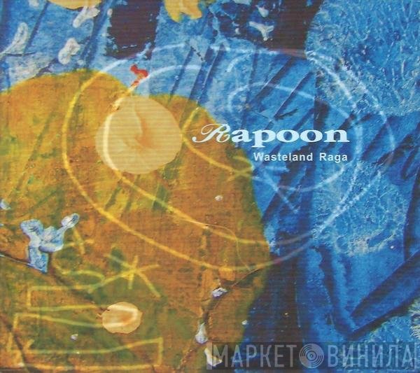 Rapoon - Wasteland Raga