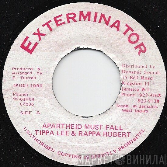 Rappa Robert, Tippa Lee - Apartheid Must Fall