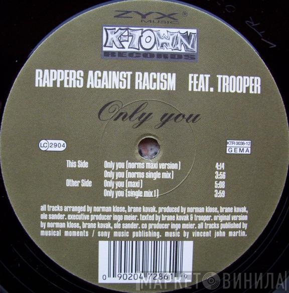 Rappers Against Racism Feat. Trooper Da Don  - Only You