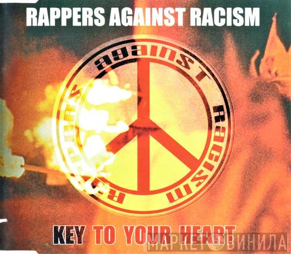 Rappers Against Racism  - Key To Your Heart