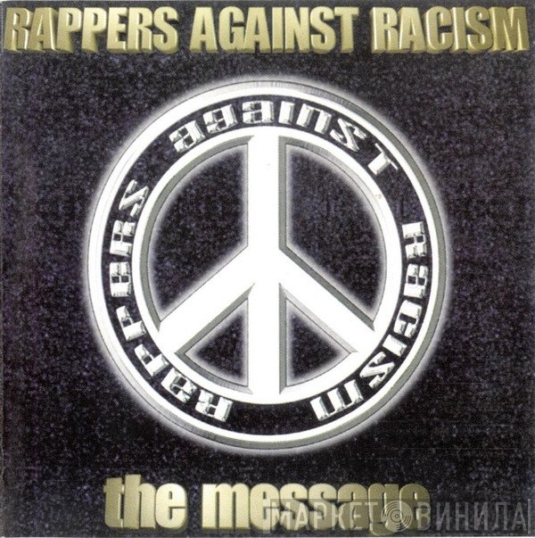 Rappers Against Racism  - The Message