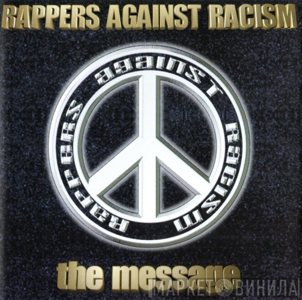 Rappers Against Racism  - The Message