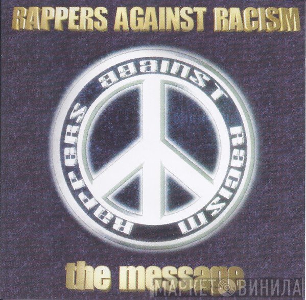 Rappers Against Racism  - The Message